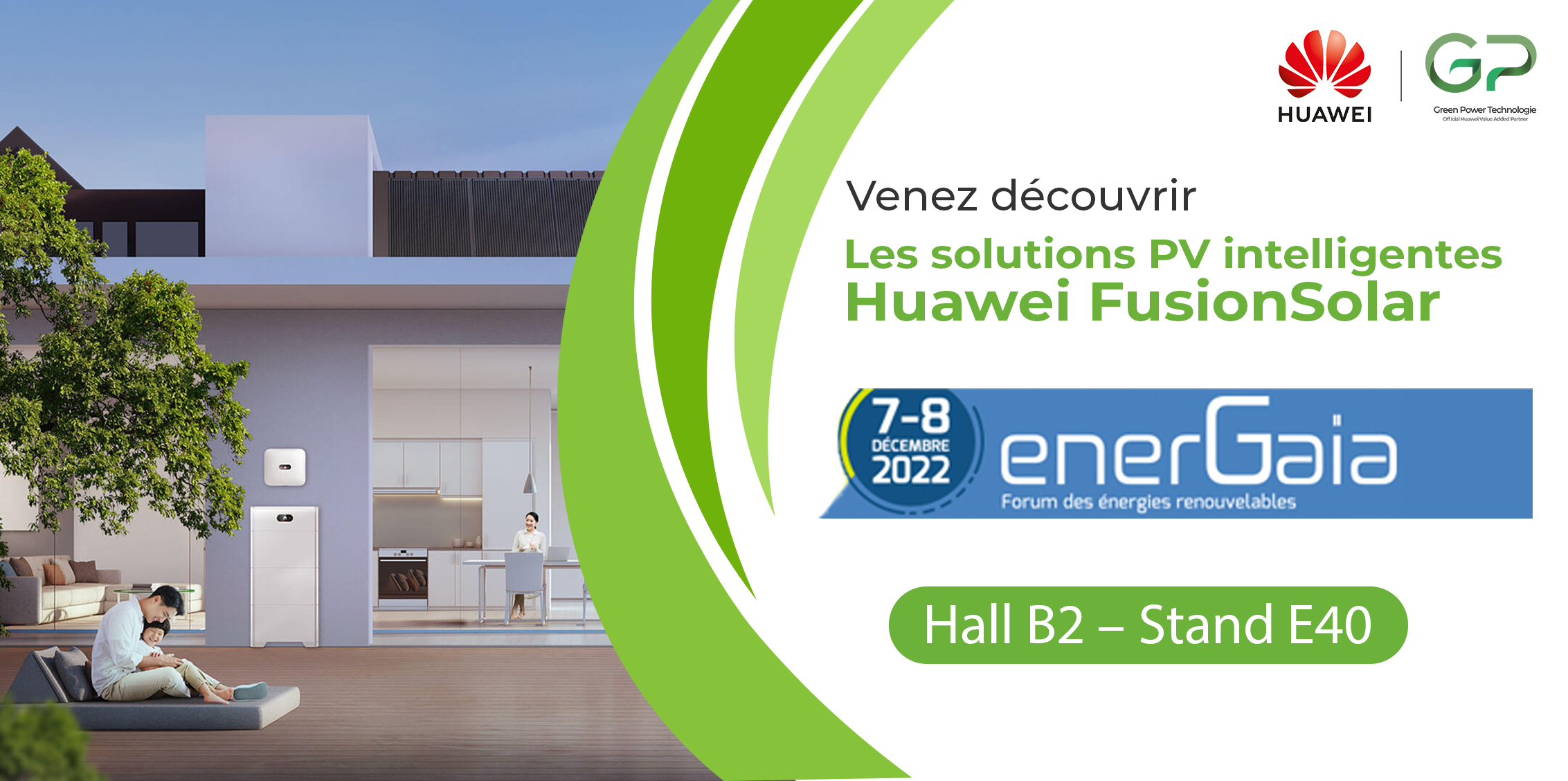 EnerGaïa 2022 – Huawei FusionSolar et Green Power Technologie